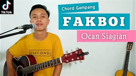 fakboi.org|Kunci Gitar Ocan Siagian — Fakboi Chord .